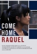 Come Home Raquel movie in Daniel Sairitupac filmography.