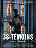 38 temoins movie in Lucas Belvaux filmography.