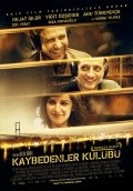 Kaybedenler kulubu movie in Tolga Ornek filmography.