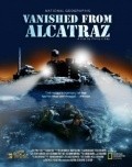 Vanished from Alcatraz movie in Scott Levy filmography.
