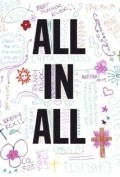 All in All is the best movie in Esther Povitsky filmography.