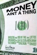 Money Ain't a Thing is the best movie in Layla Somers filmography.