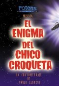 El Enigma del Chico Croqueta movie in Pablo Llorens filmography.