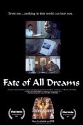 The Fate of All Dreams is the best movie in Valorie Paradise-Lant filmography.
