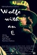Wolfe with an E movie in Cara Seymour filmography.