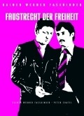 Faustrecht der Freiheit movie in Rainer Werner Fassbinder filmography.