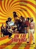 Un ete sauvage movie in Marcel Camus filmography.