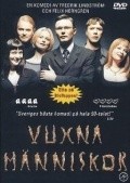 Vuxna manniskor movie in Mikael Persbrandt filmography.