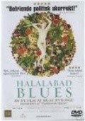Halalabad Blues movie in Helle Ryslinge filmography.
