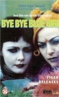 Bye Bye Blue Bird is the best movie in Sverri Egholm filmography.