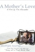 A Mother's Love is the best movie in Vanessa Williams filmography.