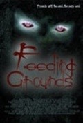 Feeding Grounds is the best movie in Ketrin Eli filmography.