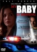 My Baby Is Missing movie in Neill Fearnley filmography.