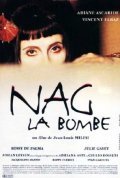 Nag la bombe movie in Vincent Elbaz filmography.