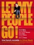 Let My People Go! movie in Aurore Clement filmography.