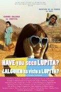 ¿-Alguien ha visto a Lupita? is the best movie in Horhe A. Himenez filmography.