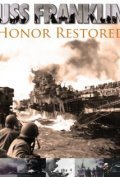 USS Franklin: Honor Restored movie in Robert Chayld filmography.