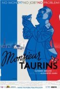 Monsieur Taurins movie in Alexander Hahn filmography.