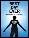Best Day Ever: Aiden Kesler 1994-2011 movie in Mike Coleman filmography.
