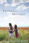 Prunelle et Melodie movie in Mathieu Simonet filmography.