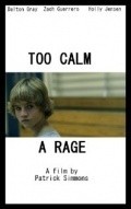 Too Calm a Rage is the best movie in Ashlyn Redwine filmography.