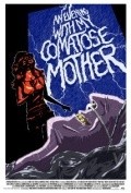 An Evening with My Comatose Mother is the best movie in Susan Rounkles filmography.