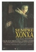 Sempre Xonxa is the best movie in Xavier R. Lourido filmography.