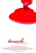 Touch is the best movie in Tony LaThanh filmography.