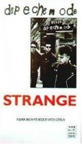 Strange is the best movie in David Gahan filmography.