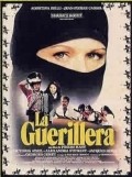 La guerillera movie in Agostina Belli filmography.