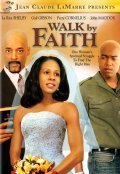 Walk by Faith movie in Jill Maxcy filmography.