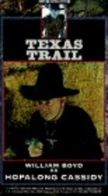 Texas Trail movie in Russell Hayden filmography.