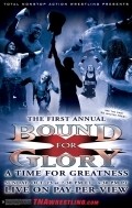 TNA Wrestling: Bound for Glory movie in Tito Ortiz filmography.