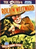 Rollin' Westward movie in Charles King filmography.
