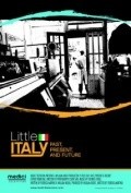 Little Italy: Past, Present & Future movie in Federica Martino filmography.