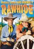 Rawhide movie in Dick Curtis filmography.