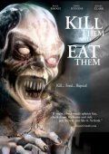 Kill Them and Eat Them movie in Conall Pendergast filmography.