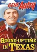 Round-Up Time in Texas movie in Smiley Burnette filmography.