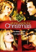 All She Wants for Christmas movie in Monica Keena filmography.