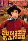 Sunset Range movie in Hoot Gibson filmography.