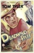 Deadwood Pass movie in Tom Tyler filmography.
