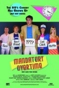 Mandatory Overtime is the best movie in Rod L. Griffin filmography.