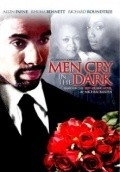 Men Cry in the Dark movie in Je'Caryous Johnson filmography.