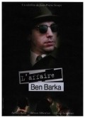 L'affaire Ben Barka movie in Simon Abkarian filmography.