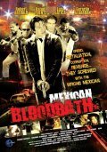 Mexican Bloodbath movie in Robert Arevalo filmography.
