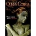 Queen Cobra is the best movie in David Alan Graf filmography.