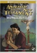 Worthy Is the Lamb movie in Richard Rich filmography.