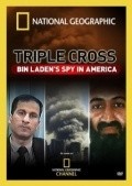 Triple Cross: Bin Laden's Spy in America is the best movie in Iyad Hajjaj filmography.