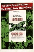 The Green Glove movie in Rudolph Mate filmography.