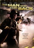 The Man Who Came Back movie in Glen Pitre filmography.
